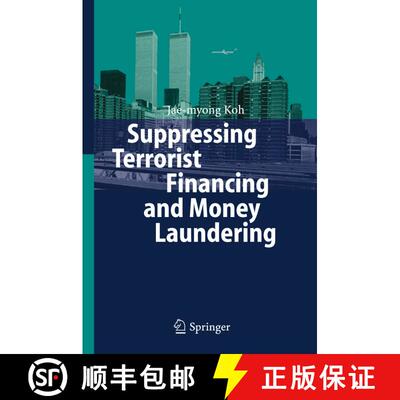 【3-4周达】Suppressing Terrorist Financing and Money Laundering [9783540325185]