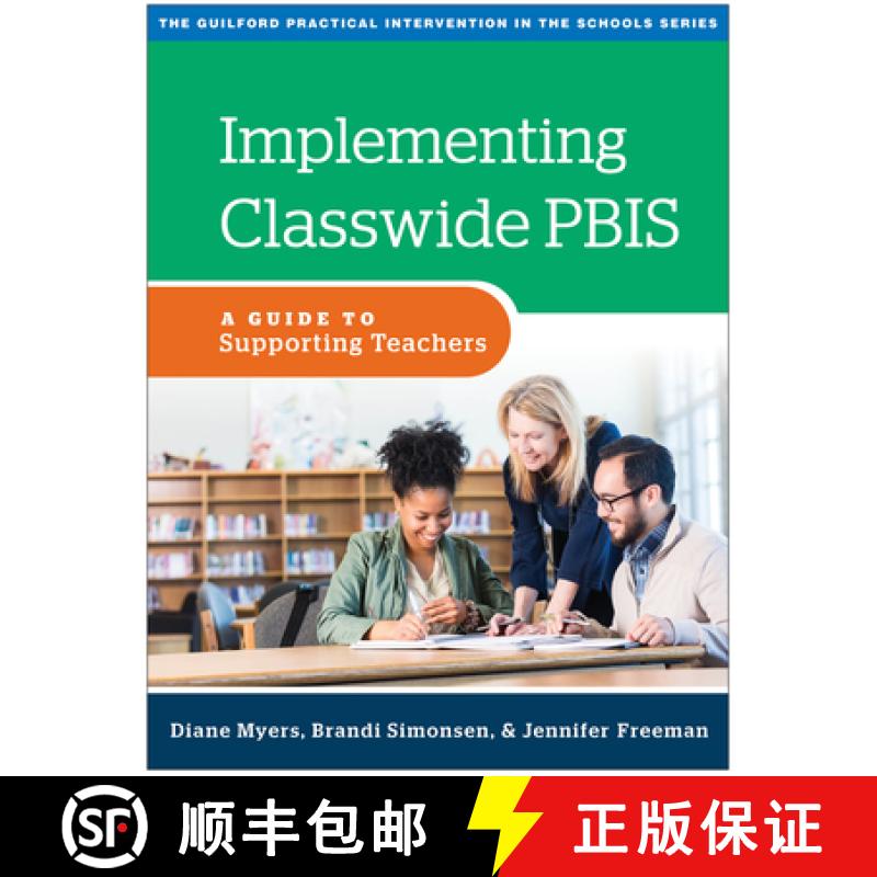 【3-4周达】Implementing Classwide Pbis: A Guide to Supporting Teachers [9781462543328]
