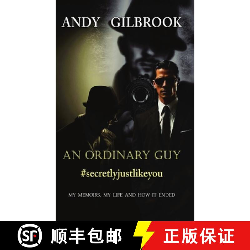 【3-4周达】AN ORDINARY GUY #secretlyjustlikeyou: My memoirs,  my life and how it ended [9781739456702]