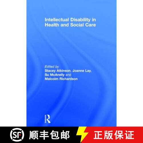 【3-4周达】精装 Intellectual Disability in Health and Social Care [9780415733892]