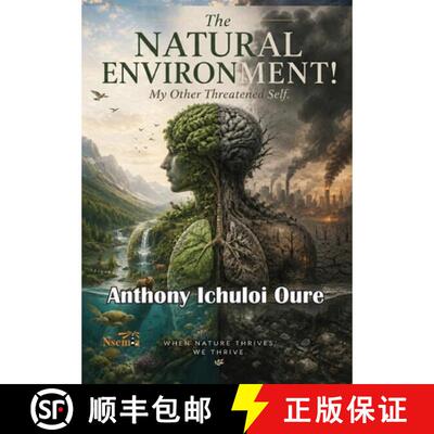 【3-4周达】The Natural Environment!: My 'Other' Threatened Self [9789914760491]