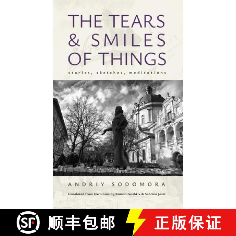 【3-4周达】The Tears and Smiles of Things: Stories, Sketches, Meditations [9798887194370]