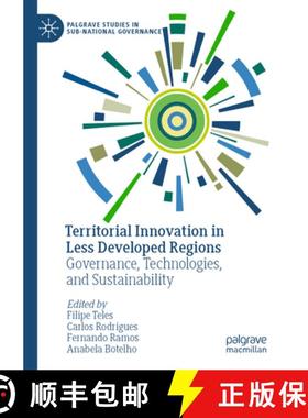 【3-4周达】Territorial Innovation in Less Developed Regions: Governance, Technologies, and Sustainabi... [9783031205798]