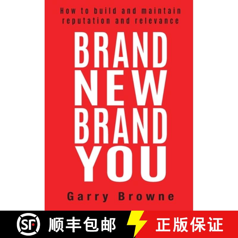 预订 Brand New Brand You: How to build and maintain reputation and relevance [9781925921816]