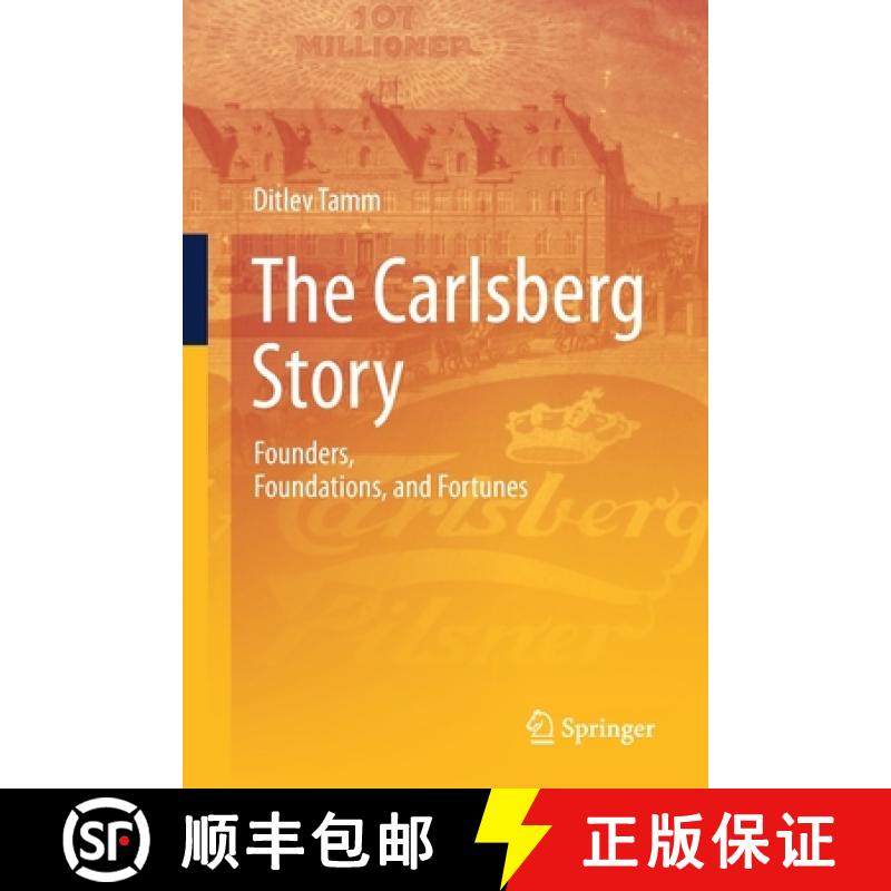 【3-4周达】The Carlsberg Story : Founders, Foundations, and Fortunes [9783030526696]