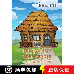 【3-4周达】The Teeny Tiny Tree People: A Children's Fantasy [9781685626921]