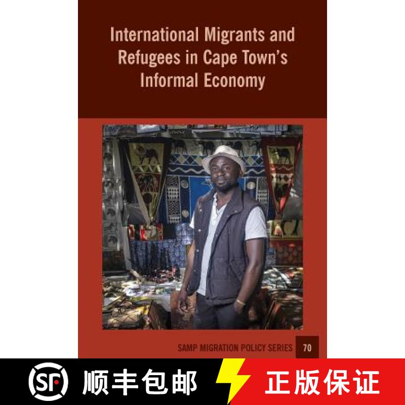 【2-3周达】International Migrants and Refugees in Cape Townís Informal Economy [9781920596156]