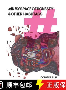 预订 #InMySpaceofHonesty & Other Hashtags [9780692195291]