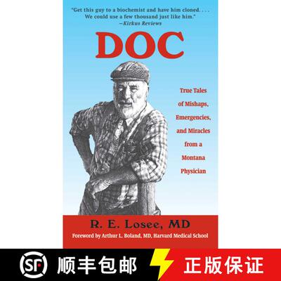 【3-4周达】Doc: True Tales of Mishaps, Emergencies, and Miracles from a Montana Physician [9781616085063]
