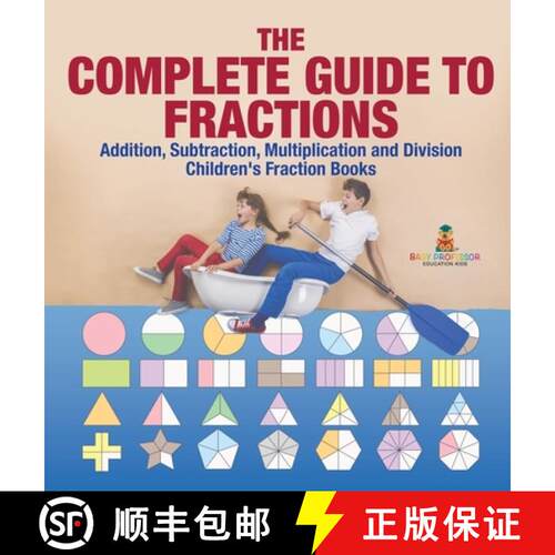 【3-4周达】精装 The Complete Guide to Fractions : Addition, Subtraction, Multiplication and Division ... [9798869414533]