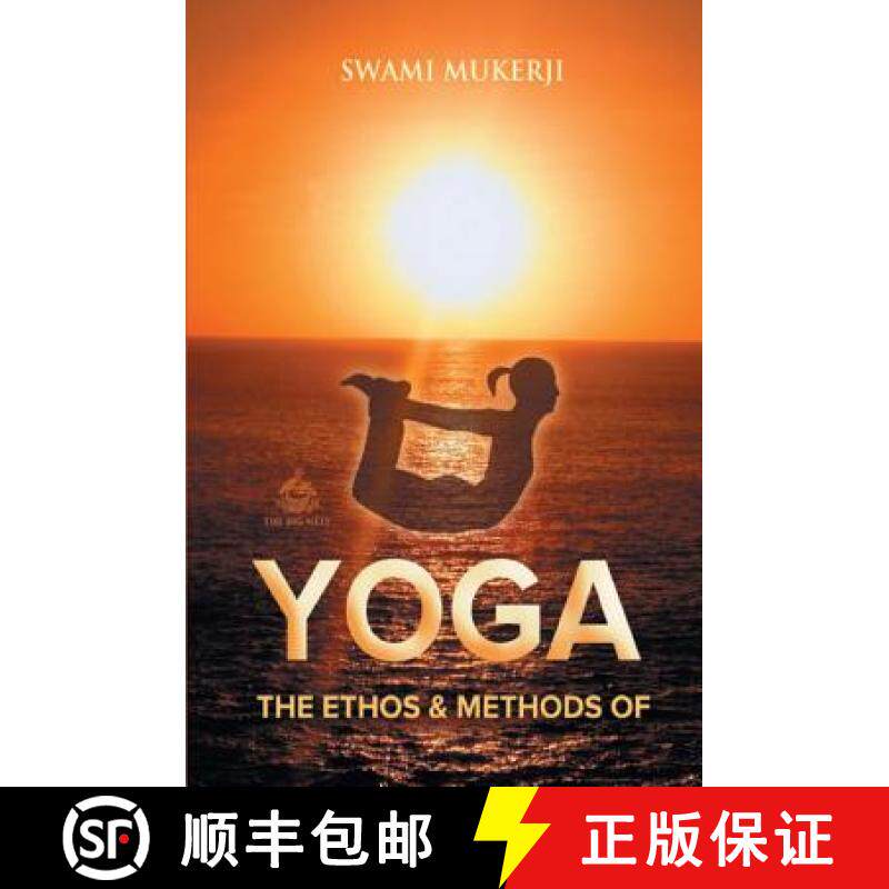 预订 The Ethos and Methods of Yoga [9781909676916]