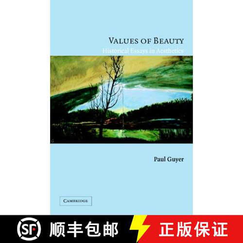 预订 Values of Beauty: Historical Essays in Aesthetics [9780521606691]