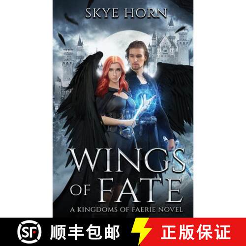【3-4周达】Wings of Fate: (Kingdoms of Faerie Book 1) [9781734596809]