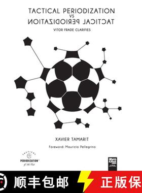【3-4周达】Tactical Periodization Vs Tactical Periodization [9789878370453]