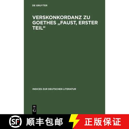 【3-4周达】精装 Verskonkordanz zu Goethes Faust, Erster Teil [9783484380189]