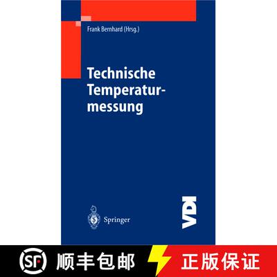 【3-4周达】Technische Temperaturmessung: Physikalische und meßtechnische Grundlagen, Sensoren und Me... [9783642623448]