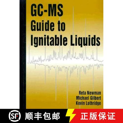 【3-4周达】GC-MS Guide to Ignitable Liquids: The Hidden Scandal of American Hunger and How to Fix It [9780849331077]