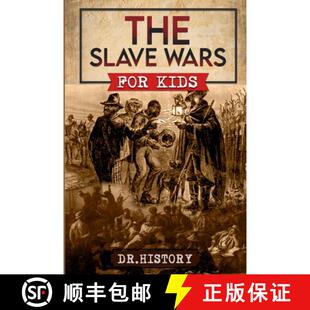 【3-4周达】The Slave Wars: A Fascinating Look At The Brave People Who Fought To Overthrow The Tyranny... [9798869341747]