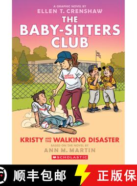 Kristy and the Walking Disaster (the Baby-Sitters Club #16): Volume 16 [9781338835557]