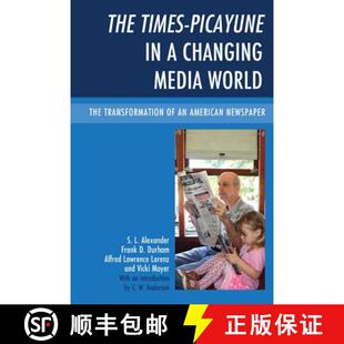 Picayune The American Changing Newspaper World Times Transformation 4周达 9780739182444 Media