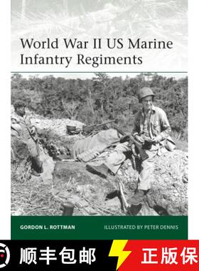 【3-4周达】World War II US Marine Infantry Regiments [9781472826084]