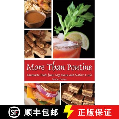 【3-4周达】More Than Poutine: Favourite Foods from My Home and Native Land [9780997660845]