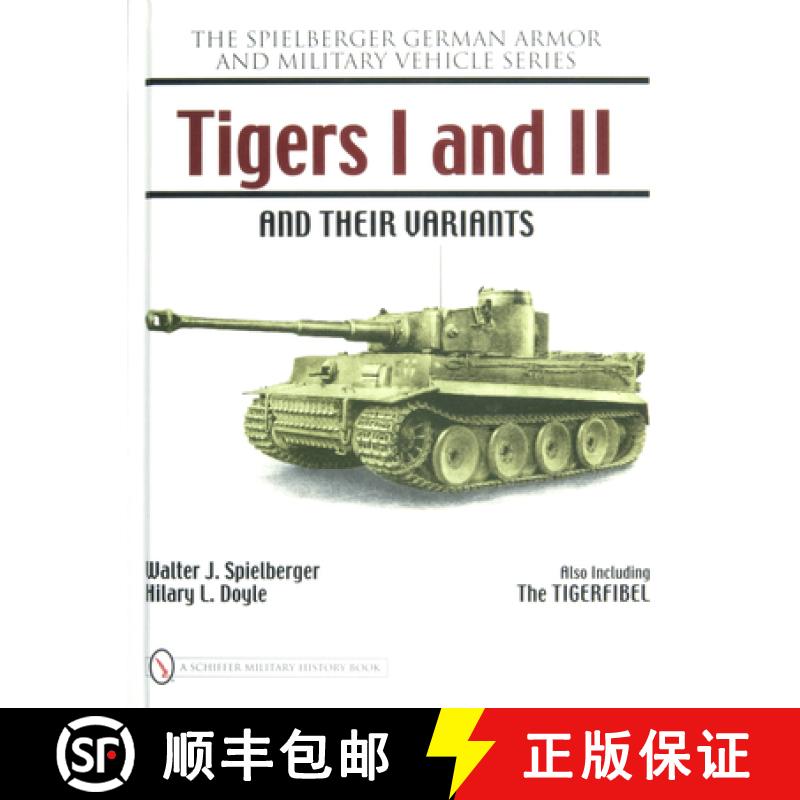【3-4周达】Tigers I and II and Their Variants [9780764327803]