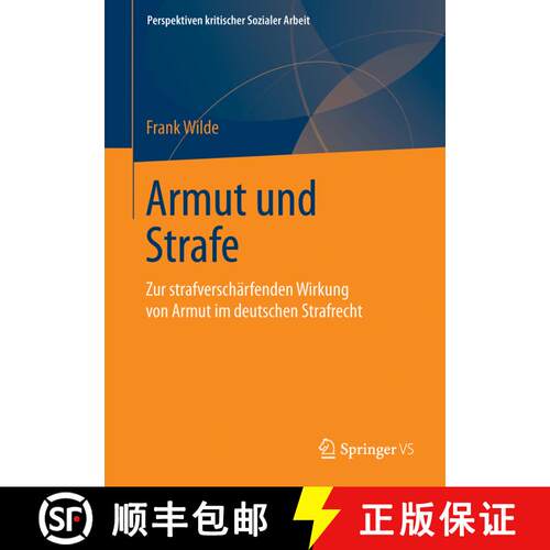 【3-4周达】Armut und Strafe : Zur strafverschärfenden Wirkung von Armut im deutschen Strafrecht (1. ... [9783658114855]