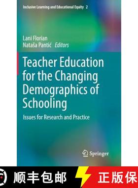 【3-4周达】Teacher Education for the Changing Demographics of Schooling : Issues for Research and Pra... [9783319543888]