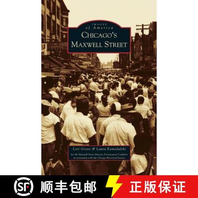 【3-4周达】Chicago's Maxwell Street [9781531613815]