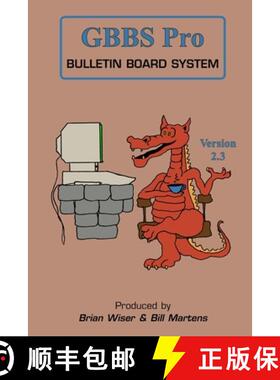 【3-4周达】GBBS Pro Bulletin Board System: Version 2.3 [9781312293588]