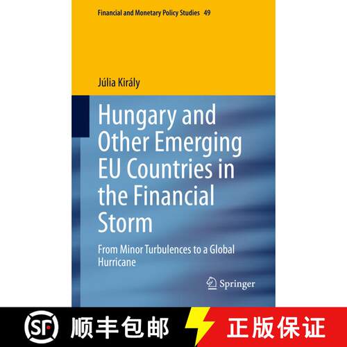 【3-4周达】精装 Hungary and Other Emerging EU Countries in the Financial Storm : From Minor Turbulenc... [9783030495435]