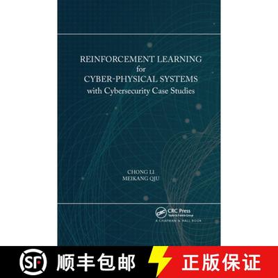 【3-4周达】Reinforcement Learning for Cyber-Physical Systems: with Cybersecurity Case Studies [9780367656638]
