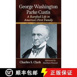3周达 Parke Washington America First George Life Rarefied 9781476686622 Family Custis