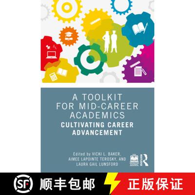 【3-4周达】A Toolkit for Mid-Career Academics: Cultivating Career Advancement [9781032550237]