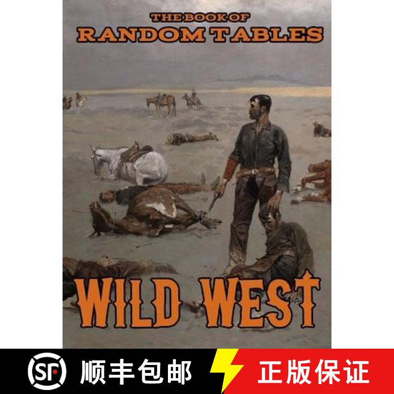 【2-3周达】The Book of Random Tables: Wild West: 26 1D100 Random Tables for Tabletop Role-Playing Games [9781952089046]