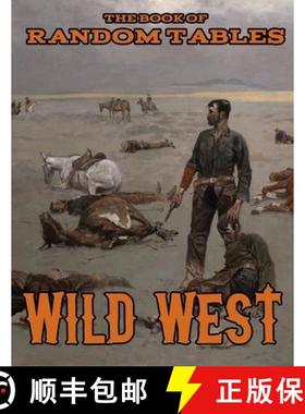 【3-4周达】The Book of Random Tables: Wild West: 26 1D100 Random Tables for Tabletop Role-Playing Games [9781952089046]