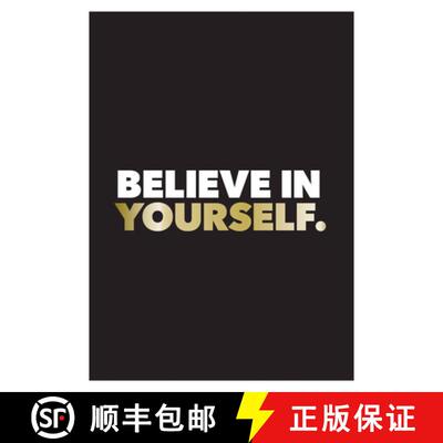 【3-4周达】精装 Believe in Yourself: Positive Quotes and Affirmations for a More Confident You [9781786859600]