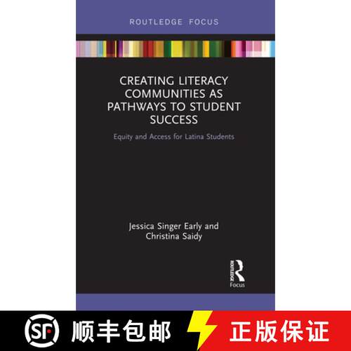 【3-4周达】精装 Creating Literacy Communities as Pathways to Student Success : Equity and Access for ... [9780367001087]