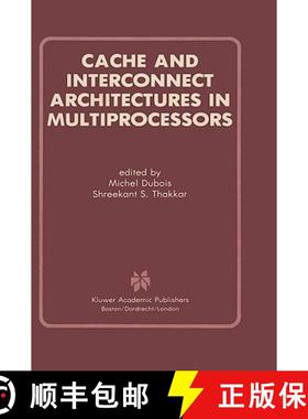 【3-4周达】Cache and Interconnect Architectures in Multiprocessors [9780792390749]