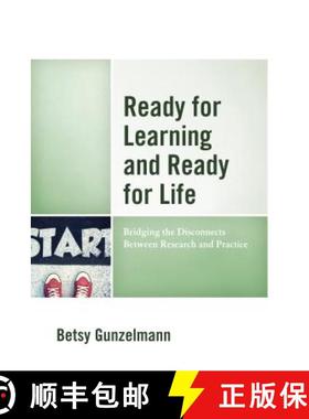 预订 Ready for Learning and Ready for Life : Bridging the Disconnects Between Research and Practice [9781475815405]
