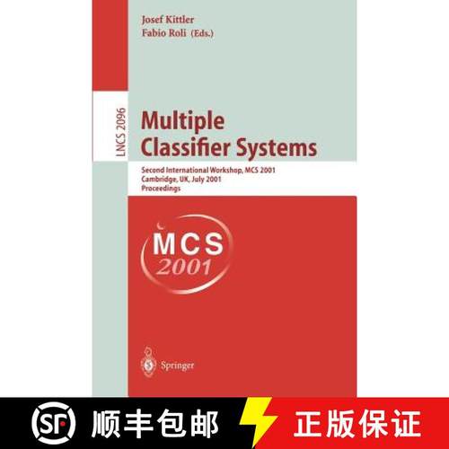 【3-4周达】Multiple Classifier Systems: Second International Workshop, MCS 2001, Cambridge, UK, July ... [9783540422846]