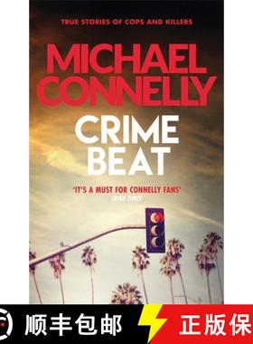 【3-4周达】Crime Beat: True Crime Reports Of Cops And Killers [9781409157427]
