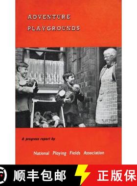 【3-4周达】Adventure Playgrounds: A Progress Report [9781904792352]