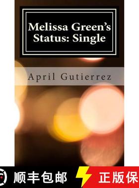 预订 Melissa Green's Status: Single [9780692236246]
