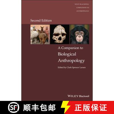 【3-4周达】精装 A Companion to Biological Anthropology (2nd Edition) [9781119828044]