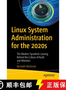 【3-4周达】Linux System Administration for the 2020s : The Modern Sysadmin Leaving Behind the Culture... [9781484279830]