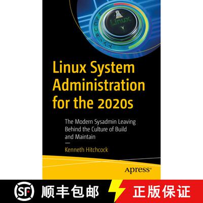 【3-4周达】Linux System Administration for the 2020s : The Modern Sysadmin Leaving Behind the Culture... [9781484279830]