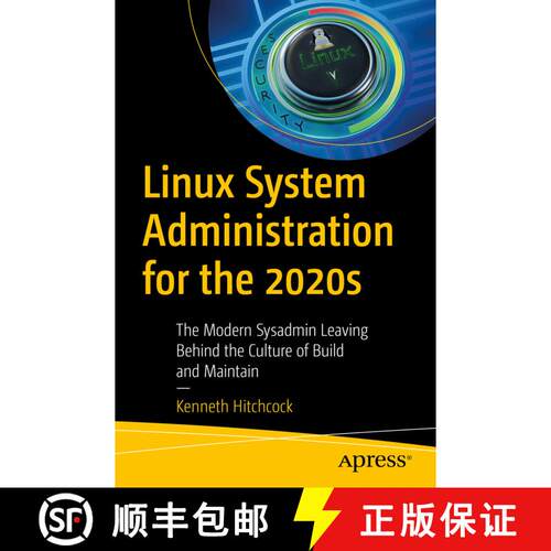 【3-4周达】Linux System Administration for the 2020s : The Modern Sysadmin Leaving Behind the Culture... [9781484279830]