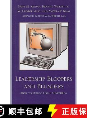 预订 Leadership Bloopers and Blunders : How to Dodge Legal Minefields [9781607091349]